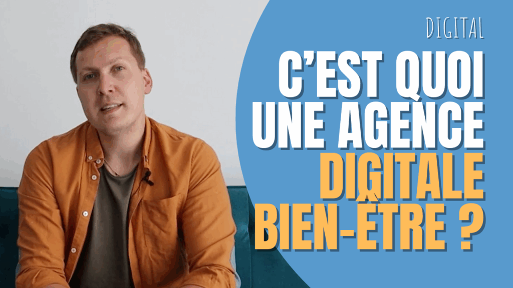 C'est quoi une agence digitale bien-être ?